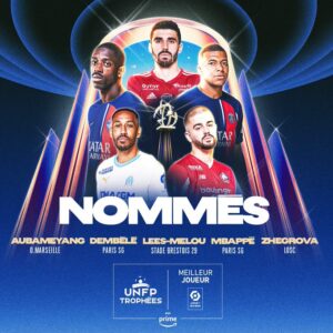 Les nominés pour le titre de Meilleur Joueur de la Saison en Ligue 1 Pierre Lees-Melou, Kylian Mbappé, Ousmane Dembélé etc.